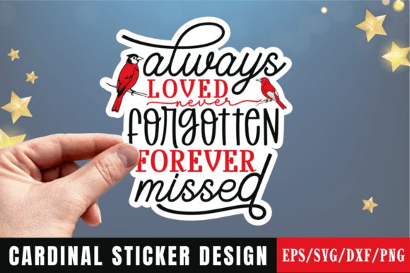 Always Loved Never Forgotten Forever PNG Graphics