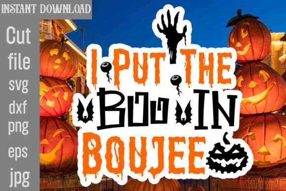 I Put the Boo in Boujee Sticker SVG