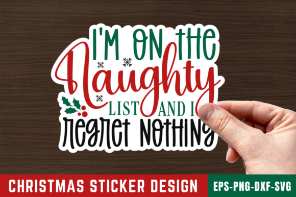 Im on the Naughty List and I Regret PNG: Graphics for Crafts