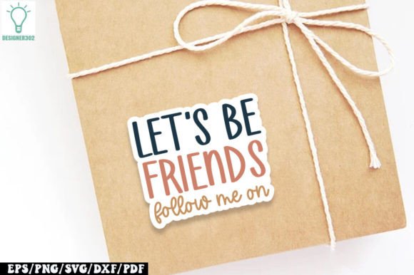 Let's Be Friends Follow Me on Sticker SV: Graphics and Crafts
