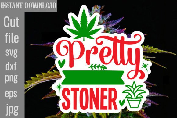 Pretty Stoner SVG Cut File for Graphics and Crafts