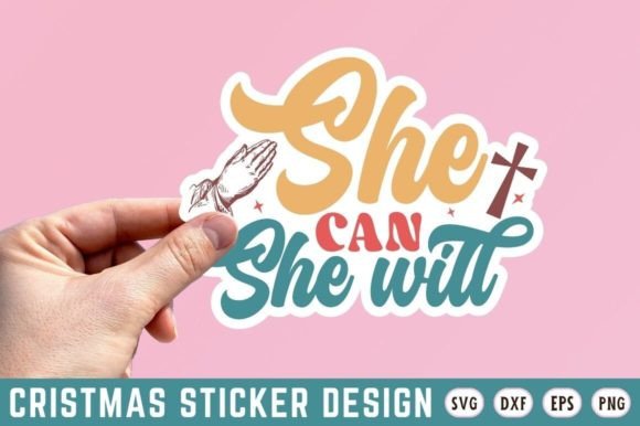 She Can She Will SVG Design Graphics and Crafts