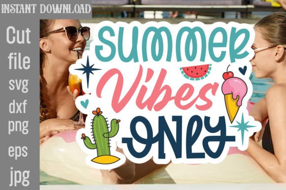 Summer Vibes Only SVG Cut File