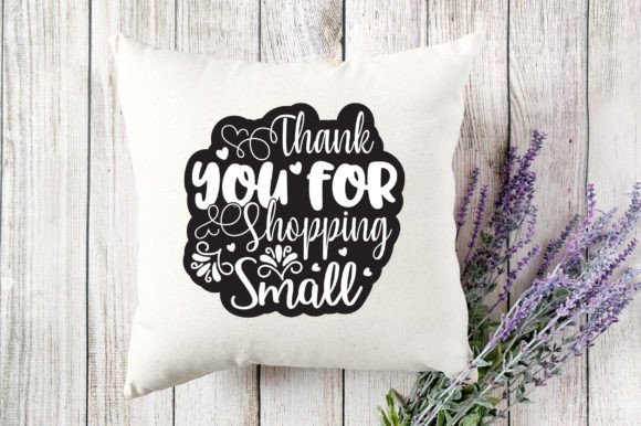 Thank You for Shopping Small: Graphics and Crafts