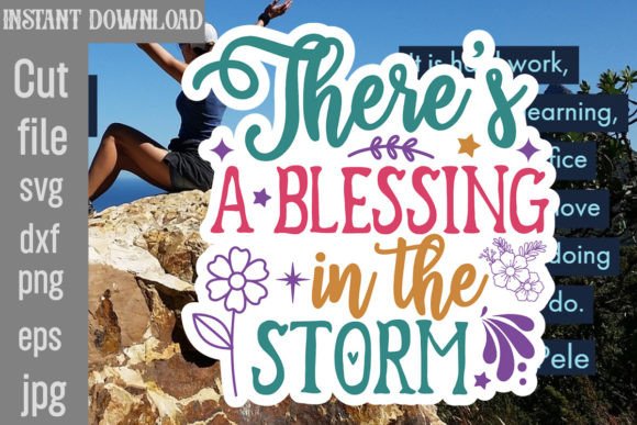 There's a Blessing in the Storm SVG: Graphics and Crafts for Branding