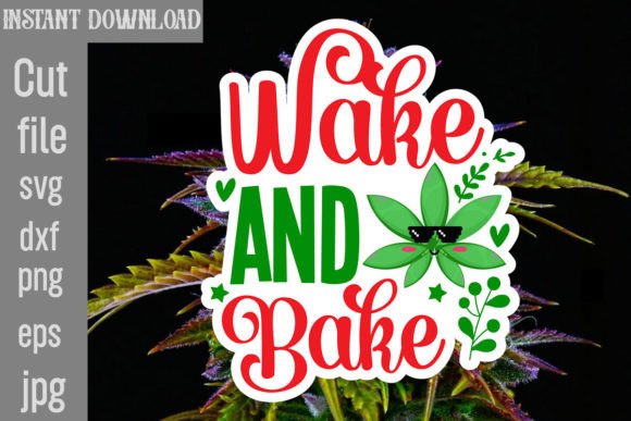 Wake and Bake SVG Graphics for Crafts