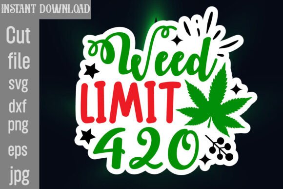 Weed Limit 420 SVG Cut File Graphics