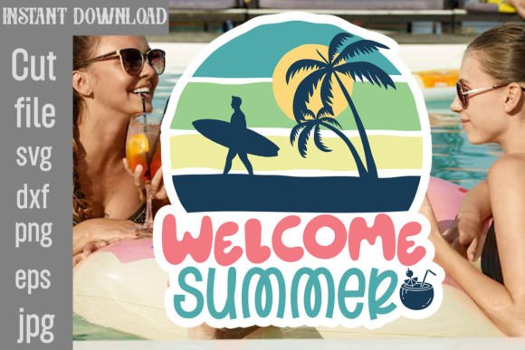 Welcome Summer SVG Cut File: Graphics & Crafts